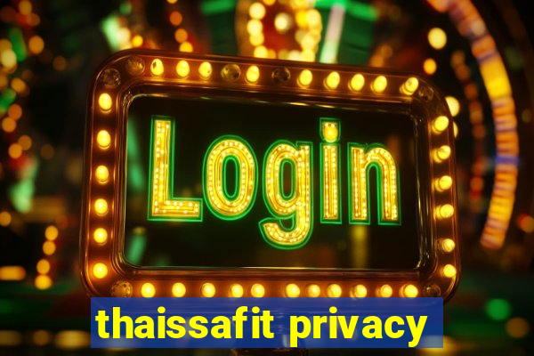 thaissafit privacy